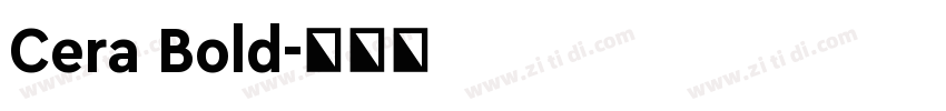 Cera Bold字体转换